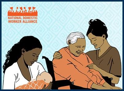 National Domestic Workers Alliance Care workers of color caring for infants and the elderly.