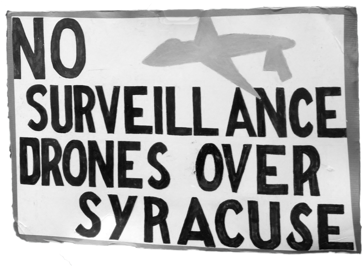 "NO SURVEILLANCE DRONES OVER SYRACUSE"